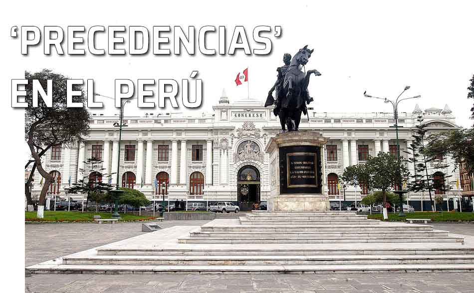Las precedencia en el Perú