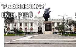 Las precedencias en el Perú