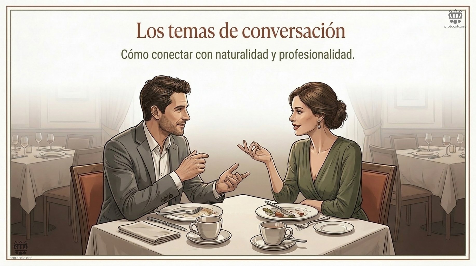 Los temas de conversación. Cómo conectar con naturalidad y profesionalidad cuando se se tiene una buena conversación
