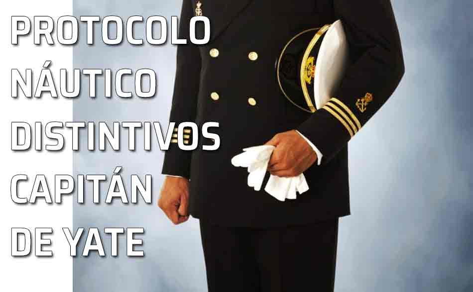 Reglas de etiqueta y distintivos a utiliza con el uniforme de capitán de yate
