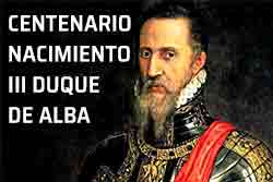 Congreso V Centenario del nacimiento del III Duque de Alba