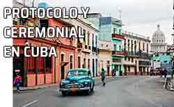 Calle de Cuba. Protocolo y ceremonial en Cuba